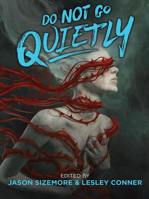 cover image of Do Not Go Quietly